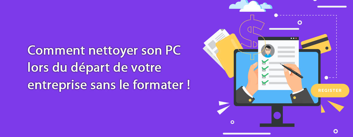 Comment Nettoyer Son Pc Lors Du Depart De Votre Entreprise Sans Le Formater Alexandre Joly Blog Sur La Securite Informatique Et La Sensibilisation Des Entreprises Et Particuliers